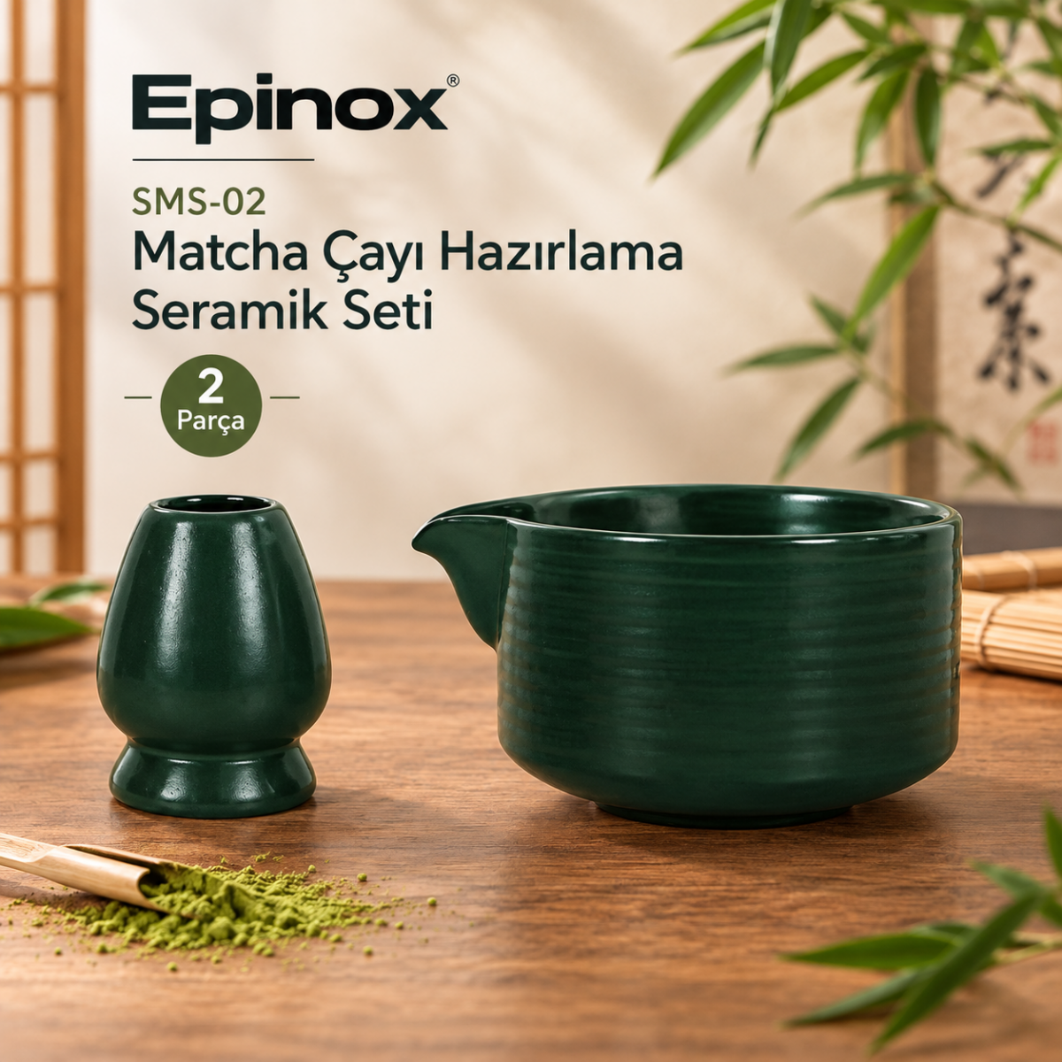 Epinox SMS-02 Matcha Çayı Hazırlama Seramik 2'li Set Epinox SMS-02 Matcha Çayı Hazırlama Seramik 2'li Set